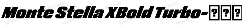 Monte Stella XBold Turbo字体转换